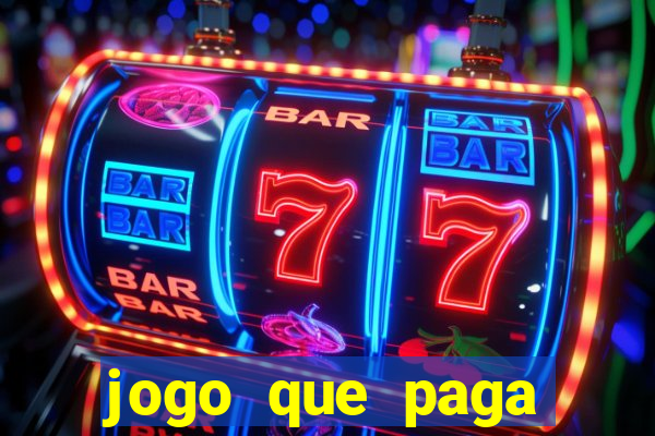 jogo que paga dinheiro sem depositar nada